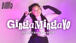 BILLLIE - GINGAMINGAYO (the strange world) | DANCE COVER | Kañña
