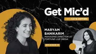 Creating Impact Through Community & Live Events with Maryam Banikarim, Fortune