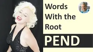 Words With the Root PEND (6 Illustrated Examples)