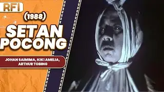 SETAN POCONG (1988) FULL MOVIE HD - JOHAN SAIMIMA, KIKI AMELIA, ARTHUR TOBING