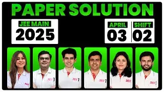 JEE Main 2025 Paper Solutions - 3rd Apr - Shift 2 | JEE 2025 Paper Discussion 