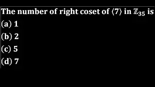 mcq group theory abstract algebra modern algebra number of cosets in cyclic group