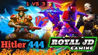 Hitler 444 Vs JD Squad || 1 Vs 3 Custom Gameplay || One Tap Challenge