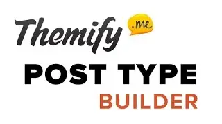 Themify Post Type Builder Tutorial - WordPress 2016
