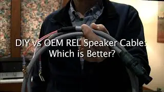DIY vs OEM REL Speaker Cable: Which is Better?