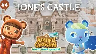 i created a CASTLE for IONE!!! // ACNH: happy home paradise