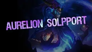 Aurelion Solpport (Aurelion Sol Support)