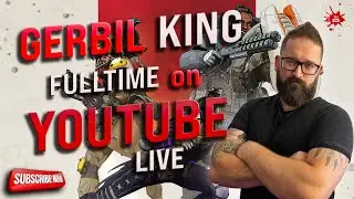 Gerbil King Fulltime on Youtube Gaming #apexstreamer #youtuber #apex