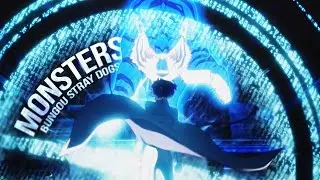 Monsters | Bungou Stray Dogs