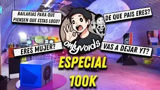 PREGUNTAS Y RESPUESTAS | Especial 100k SUBS - Onlyvoids
