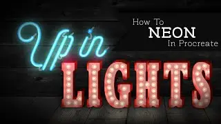Up in Lights: How to Create a Neon Effect in Procreate