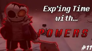 Exp'ing Time with Horror Sans | Undertale Last Corridor