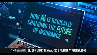 EP. 280: How AI is Radically Changing the Future of Insurance (PROMO)