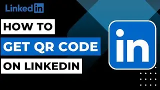 How to Get LinkedIn QR Code !