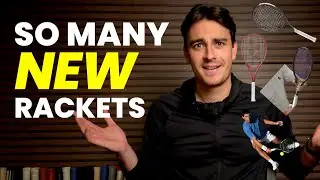 These are all the rackets coming in 2026!! | Rackets & Runners