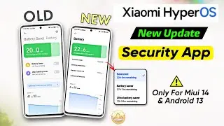 Xiaomi HyperOS Security App Update - New Ui & Bug Fixes | Only For Miui 14 (Android 13)