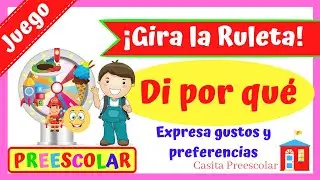 DI POR QUÉ  Ruleta de Gustos y preferencias #Aprendeencasa