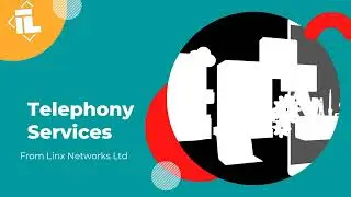 Cloud Telephony Services from Linx Networks Ltd.