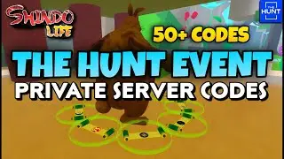 [50+ CODES] THE HUNT EVENT Private Server Codes in Shindo Life | The Hunt Roblox |