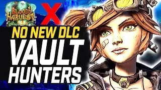 Borderlands 3 | Why We Won't See New DLC Vault Hunters + Bloody Harvest Event Details