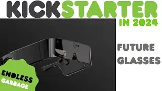CHINESE AR GLASSES - Kickstarter in the Current Year