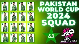Pakistan world cup squad 2024