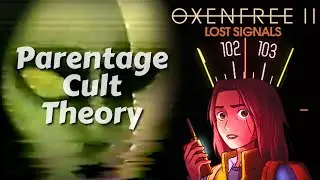 DISTURBING cult theory: Oxenfree 2: Lost Signals