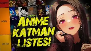 Anime KATMAN LİSTESİ