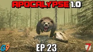 7 Days To Die - Apocalypse 1.0 - EP23 (Bear Hunters!)