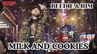 Beedie & RIM - Milk and Cookies (Official Video)