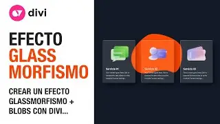 How to create an amazing glass morphism effect (glass morphism + moving shapes) with Divi