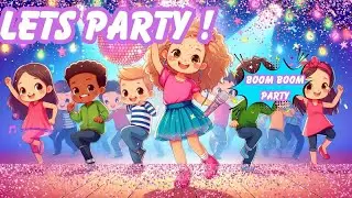 Boom Boom Kids Party Song