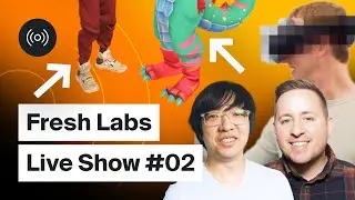 Episode 02 | Fresh Labs Live Show