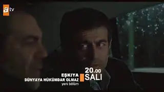 EŞKIYA dünyaya hükümdar olmaz 80. Bölüm Fragmanı