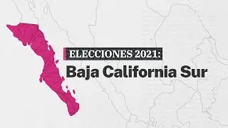 Gobernadores 2021: Baja California Sur, ¿la sorpresa de la oposición?