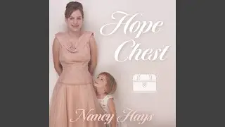 Hope Chest
