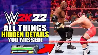 WWE 2K22 All Things & Hidden Details You Might Have Missed!