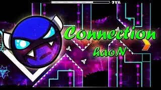 Connection by haoN(Easy Demon) Complete | MiniBuli