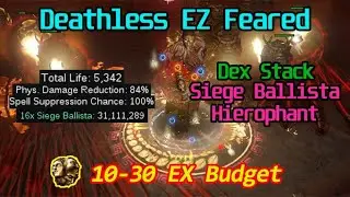 POE 3.18 | EZ Feared Killer DEX Stack Siege Ballista Hierophant | Medium Budget | Build Guide