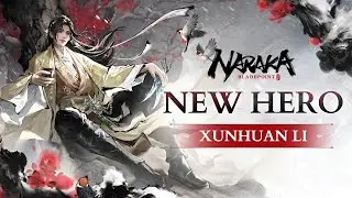 New Hero: XUNHUAN LI Cinematic & Gameplay Showcase | NARAKA: BLADEPOINT