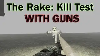 The Rake: Kill Test | WITH GUNS! [ROBLOX]