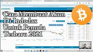 Cara Membuat Akun  Indodax Untuk Pemula Terbaru 2021