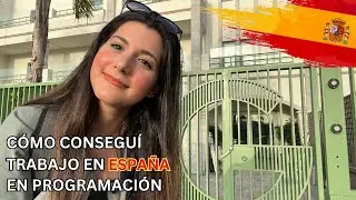 Cómo conseguí mi primer empleo en ESPAÑA como PROGRAMADORA