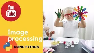 Image processing using python.