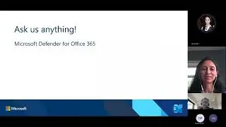 Ask the Experts: Microsoft Defender for Office 365