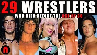29 WRESTLERS WHO DIED BEFORE THE AGE OF 30