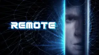 Remote | Short Film 2021