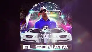 La leyenda la vida - El Sonata (Audiovisual2019)