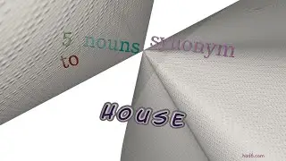 house - 8 nouns synonym to house (sentence examples)