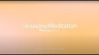 The Grounding Meditation (3 Minutes)  | For Therapists